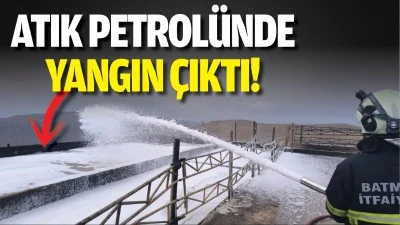 Atık petrol&uuml;nde yangın &ccedil;ıktı!
