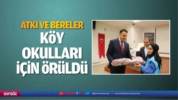 Atkı ve bereler, k&ouml;y okulları i&ccedil;in &ouml;r&uuml;ld&uuml;