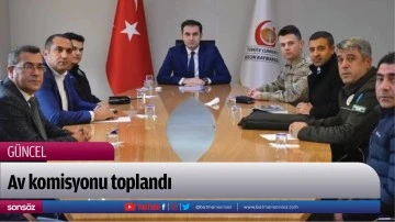 Av komisyonu toplandı