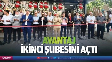 Avantaj, ikinci şubesini a&ccedil;tı