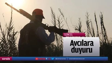 Avcılara duyuru