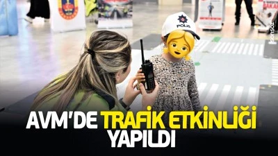 AVM&rsquo;de trafik etkinliği yapıldı