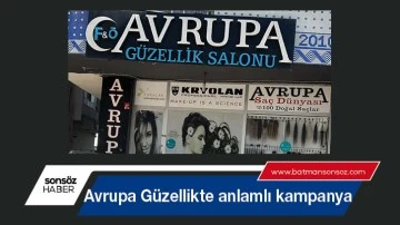 Avrupa G&uuml;zellikte anlamlı kampanya