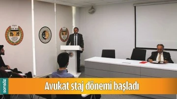 AVUKAT STAJ D&Ouml;NEMİ BAŞLADI