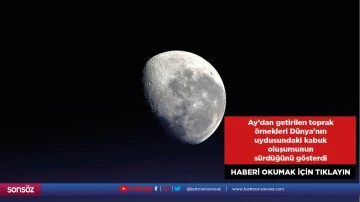 Ay'dan getirilen toprak &ouml;rnekleri D&uuml;nya'nın uydusundaki kabuk oluşumunun s&uuml;rd&uuml;ğ&uuml;n&uuml; g&ouml;sterdi