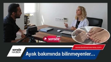 Ayak bakımında bilinmeyenler&hellip;