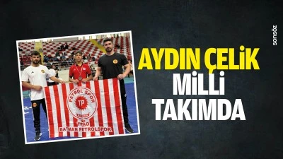Aydın &Ccedil;elik milli takımda