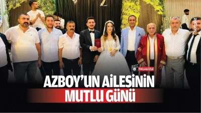 Azboy&rsquo;un ailesinin mutlu g&uuml;n&uuml;