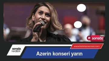 Azerin konseri yarın
