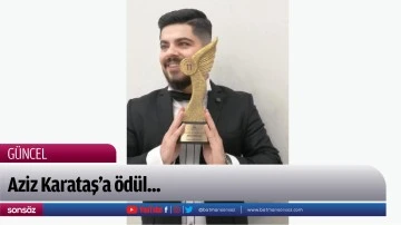 Aziz Karataş&rsquo;a &ouml;d&uuml;l...