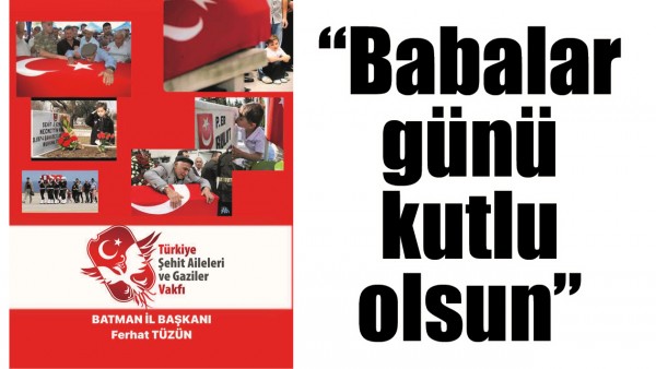 &ldquo;BABALAR G&Uuml;N&Uuml; KUTLU OLSUN&rdquo;