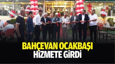 Bah&ccedil;evan Ocakbaşı hizmete girdi