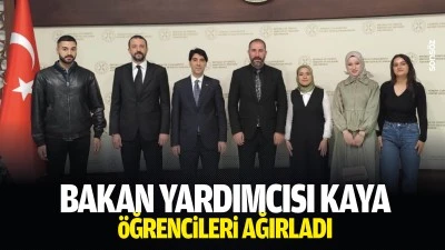 Bakan Yardımcısı Kaya, &ouml;ğrencileri ağırladı