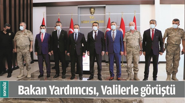 BAKAN YARDIMCISI, VALİLERLE G&Ouml;R&Uuml;ŞT&Uuml;