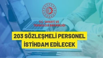 BAKANLIK 203 S&Ouml;ZLEŞMELİ PERSONEL ALACAK