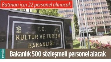 BAKANLIK 500 S&Ouml;ZLEŞMELİ PERSONEL ALACAK