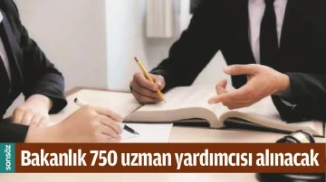 BAKANLIK 750 UZMAN YARDIMCISI ALINACAK