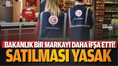 Bakanlık ifşa etti! satılması yasak