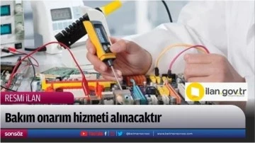 Bakım onarım hizmeti satın alınacaktır