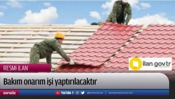 Bakım onarım işleri yaptırılacak