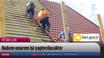 Bakım ve onarım işi yapılacaktır