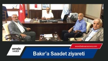 Bakır&rsquo;a Saadet ziyareti