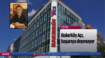 Bakırk&ouml;y A&ccedil;ı, başarıya doymuyor