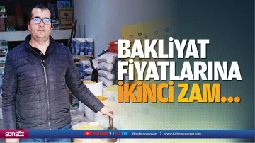 Bakliyat fiyatlarına ikinci zam&hellip;