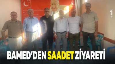 BAMED&rsquo;den Saadet ziyareti