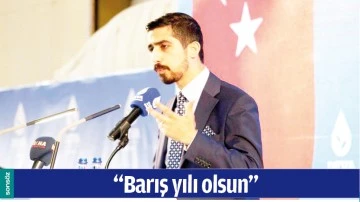 &ldquo;BARIŞ YILI OLSUN&rdquo;