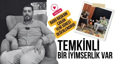 Baro Başkanı &Ccedil;akan, yeni s&uuml;reci değerlendirdi; &ldquo;Temkinli bir iyimserlik var&rdquo;