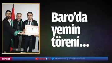 Baro&rsquo;da yemin t&ouml;reni&hellip;
