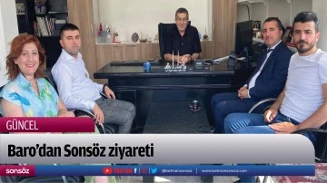 Baro&rsquo;dan Sons&ouml;z ziyareti