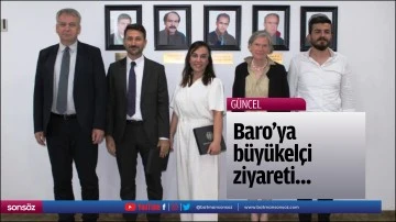 Baro&rsquo;ya b&uuml;y&uuml;kel&ccedil;i ziyareti&hellip;