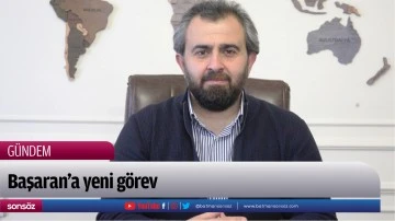 Başaran&rsquo;a yeni g&ouml;rev