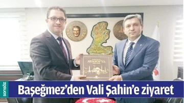 BAŞEĞMEZ&rsquo;DEN VALİ ŞAHİN&rsquo;E ZİYARET