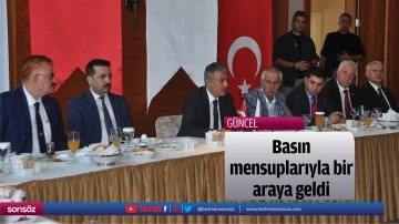 Basın mensuplarıyla bir araya geldi