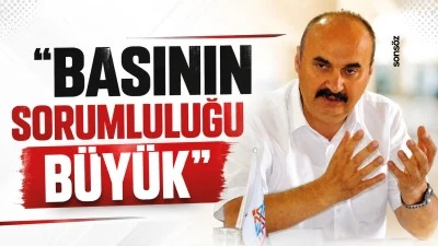 &ldquo;Basının sorumluluğu b&uuml;y&uuml;k&rdquo;