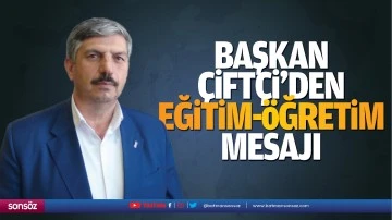 Başkan &Ccedil;ift&ccedil;i&rsquo;den eğitim-&ouml;ğretim mesajı