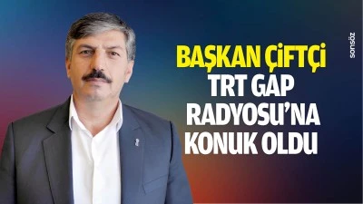Başkan &Ccedil;ift&ccedil;i, TRT Gap Radyosu&rsquo;na konuk oldu
