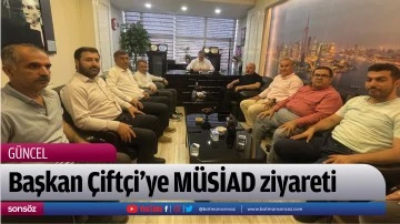 Başkan &Ccedil;ift&ccedil;i&rsquo;ye M&Uuml;SİAD ziyareti
