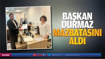 Başkan Durmaz, mazbatasını aldı