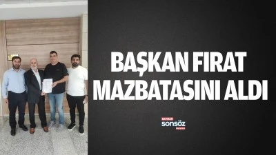 Başkan Fırat, mazbatasını aldı