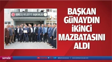 Başkan G&uuml;naydın, ikinci mazbatasını aldı