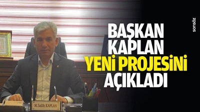Başkan Kaplan, yeni projesini a&ccedil;ıkladı