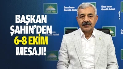 Başkan Şahin&rsquo;den 6-8 Ekim mesajı!