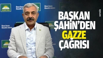 Başkan Şahin&rsquo;den Gazze &ccedil;ağrısı