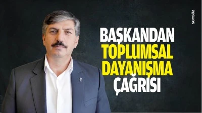 Başkandan toplumsal dayanışma &ccedil;ağrısı