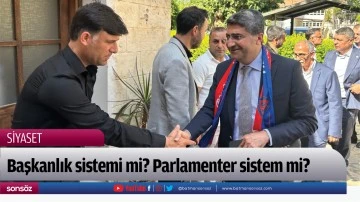 Başkanlık sistemi mi?