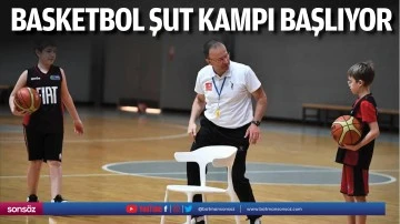 Basketbol şut kampı başlıyor